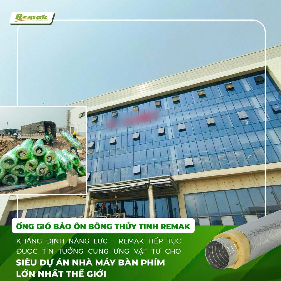 Remak – Thương hiệu ống gió bảo ôn được các dự án quy mô lớn lựa chọn 6 Cong trinh ong gio bao on Remak